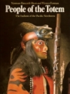 People of the totem : the Indians of the Pacific Northwest