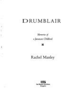 Drumblair : memories of a Jamaican childhood