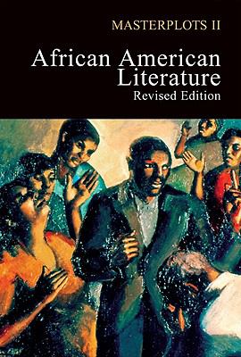 Masterplots II. African American literature /