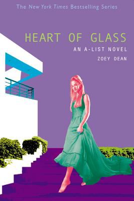 Heart of glass : an A-list novel