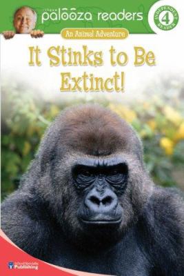 It stinks to be extinct!