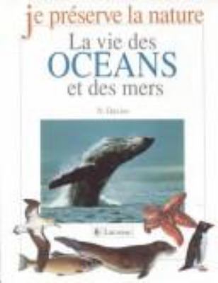 La vie des océans et des mers