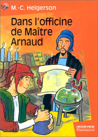 Dans l'officine de maître Arnaud