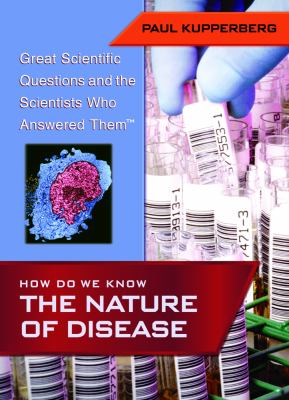 How do we know the nature of disease