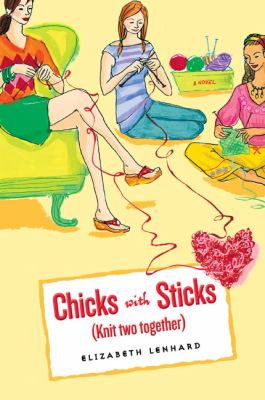Chicks with sticks : (knit two together)