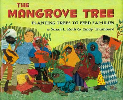 The mangrove tree : planting trees to feed families