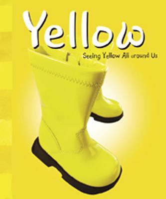 Yellow : seeing yellow all around us