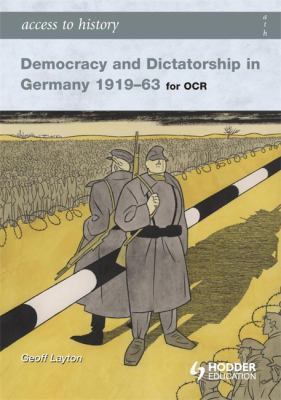 Democracy and dictatorship in Germany 1919-63