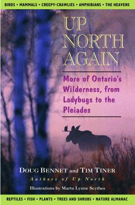 Up north again : more of Ontario's wilderness, from ladybugs to the pleiades