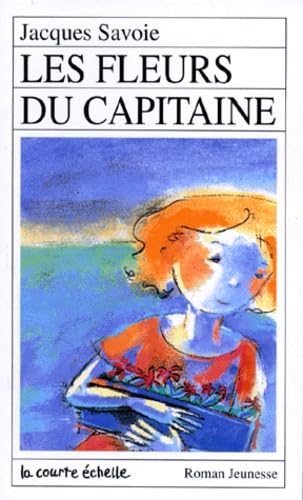 Les fleurs du capitaine