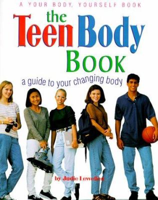 The teen body book : a guide to your changing body