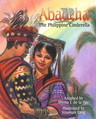 Abadeha : the Philippine Cinderella