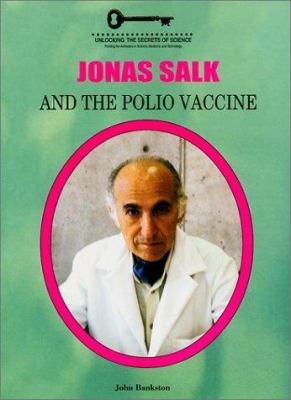 Jonas Salk and the polio vaccine