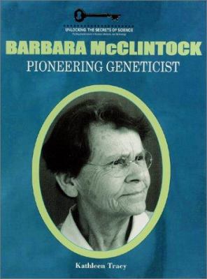 Barbara McClintock : pioneering geneticist