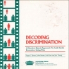 Decoding discrimination : a student-based approach to anti-racist education using film