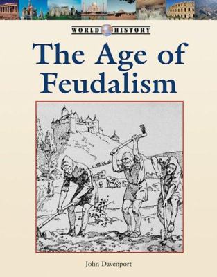 The age of feudalism