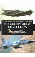 The world's great fighters : from 1914 to the present day