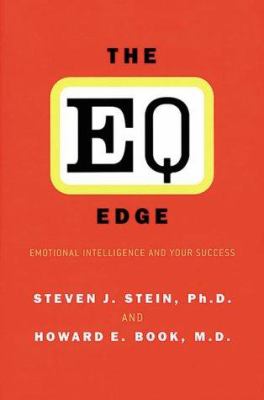 The EQ edge : emotional intelligence and your success