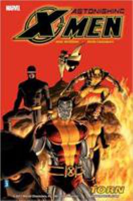 Astonishing X-Men. Vol. 3, Torn /