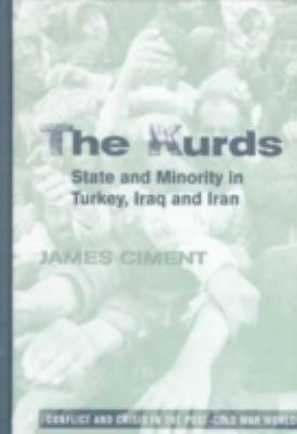 The Kurds : state and minority in Turkey, Iraq and Iran