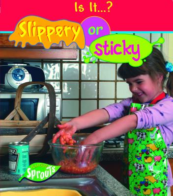 Slippery or sticky / Victoria Parker.