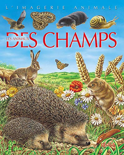 Les animaux des champs : pour les faire connaître aux enfants