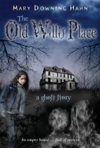 The old Willis place : a ghost story