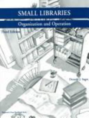 Small libraries : organization and operation