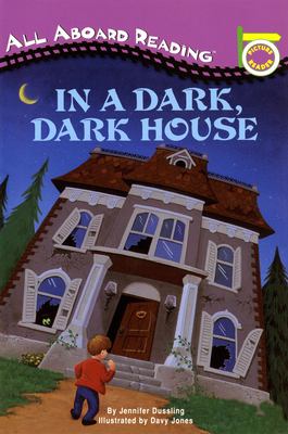 In a dark, dark house