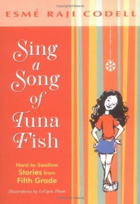 Sing a song of tuna fish : a memoir of my fifth-grade year