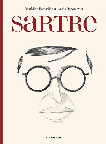 Sartre : une existence, des libertés