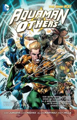 Aquaman and the Others. Volume 1, Legacy of gold /