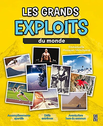 Les grands exploits du monde