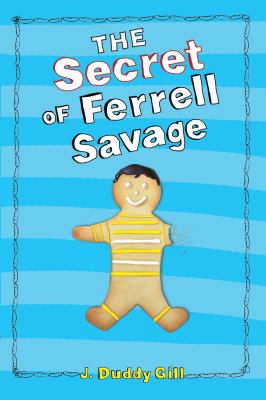 The secret of Ferrell Savage