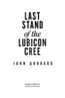 Last stand of the Lubicon Cree