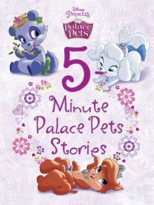 5-minute palace pets stories