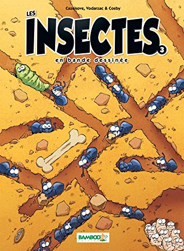 Les insectes en bande dessinée. 3 /