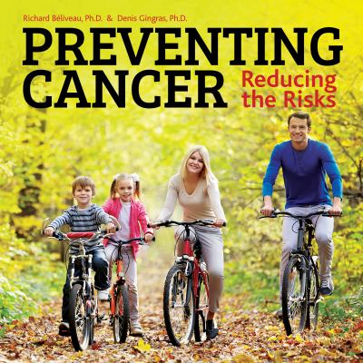 Preventing cancer : reducing the risks