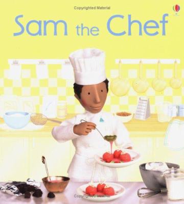 Sam the chef