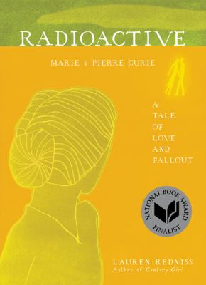 Radioactive : Marie & Pierre Curie, a tale of love & fallout