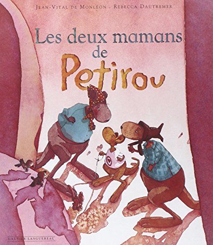 Les deux mamans de Petirou : expliquer l'adoption aux tout-petits