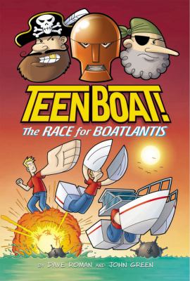 Teen Boat! : the race for Boatlantis