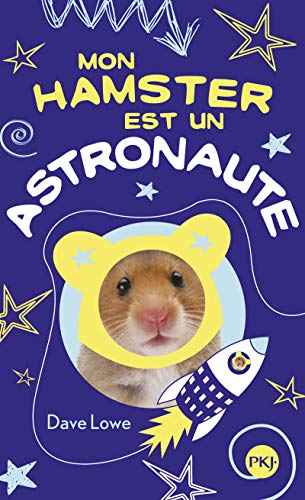 Mon hamster est un astronaute