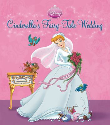 Cinderella's fairy-tale wedding : a royal book and dress-up kit