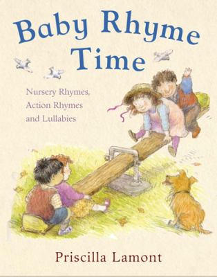 Baby rhyme time : nursery rhymes, action rhymes and lullabies