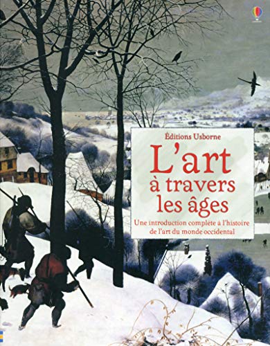 L'art à travers les âges : une introduction complète à l'histoire de l'art du monde occidental