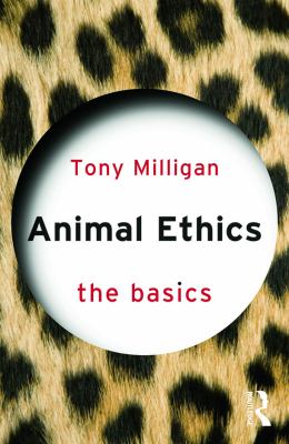 Animal ethics : the basics