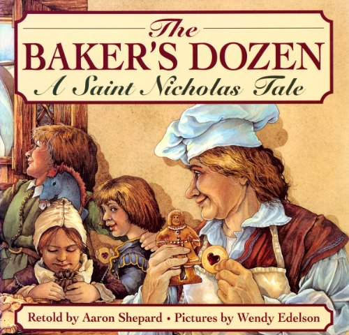 The baker's dozen : a Saint Nicholas tale