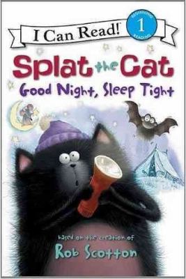 Splat the cat good night, sleep tight