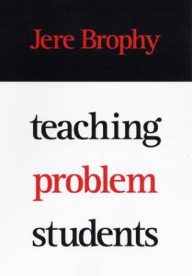 Teaching problem students